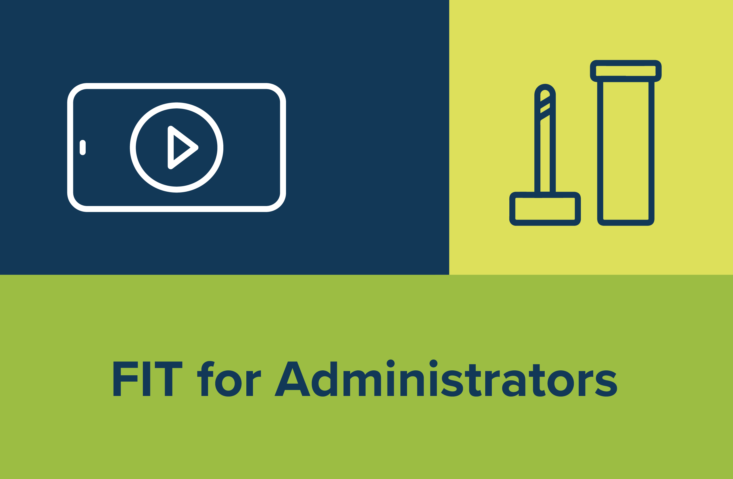FIT for Administrators